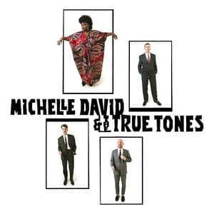 Michelle David & The True-tones