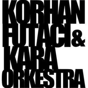 Korhan Futacı ve Kara Orkestra