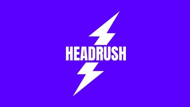 Headrush