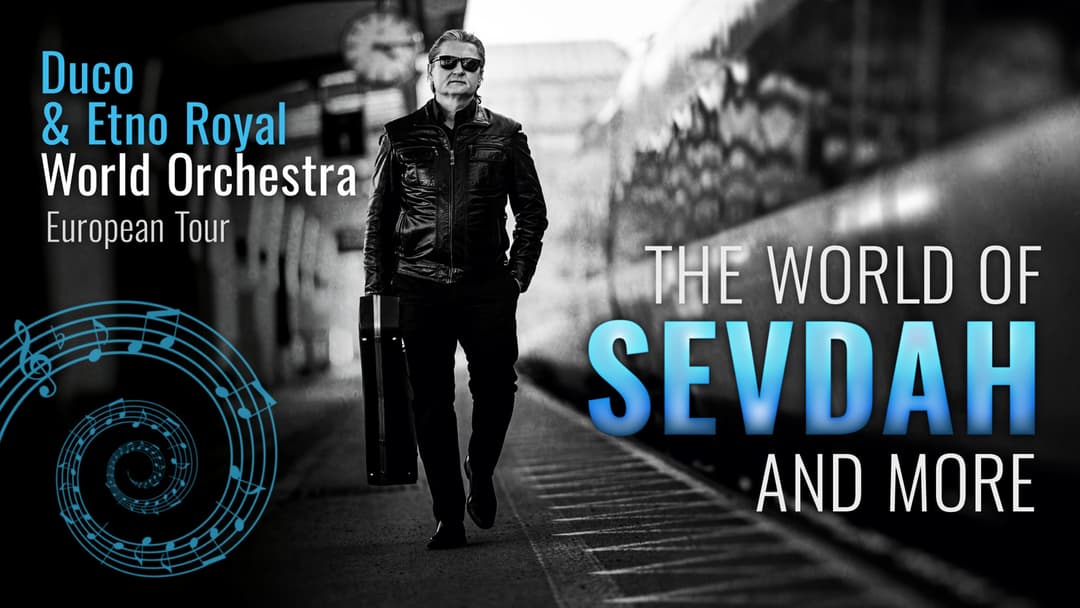 The World of Sevdah and more